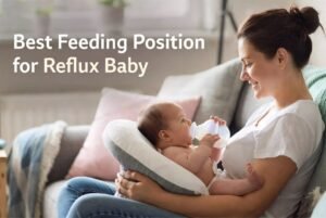 Best Feeding Position for Reflux Baby