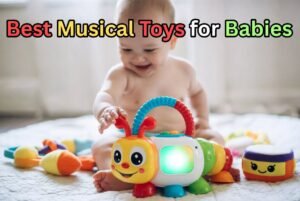 Best Musical Toys for Babies